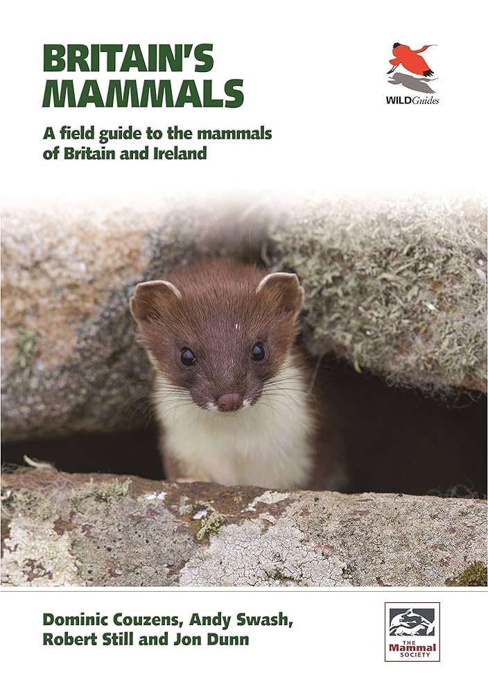 Britain`s Mammals – A Field Guide to the Mammals of Britain